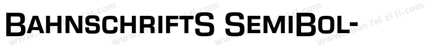 BahnschriftS SemiBol字体转换